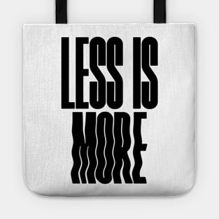 less is more Tote