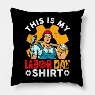 Retro This Is My Labor Day Union Worker and Hammer Men Pillow