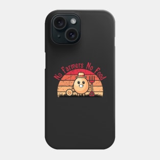 No farmers No food no funny Phone Case