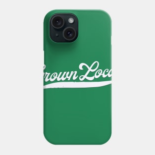 Grown Local Phone Case