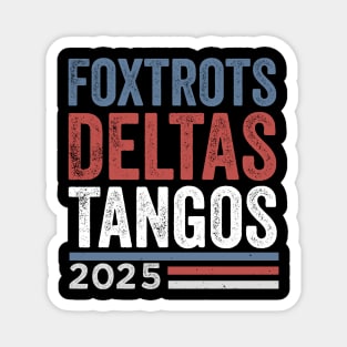 Foxtrots Delta Tangos 2025 Magnet