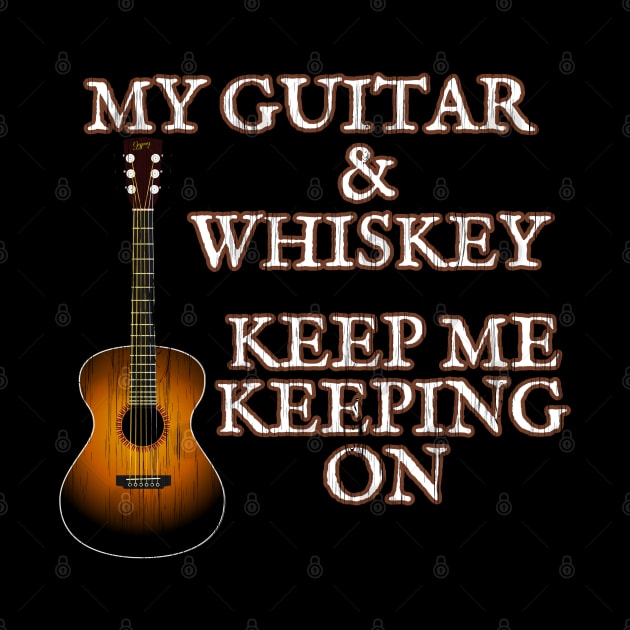 Acoustic Guitar Musician Gift MY GUITAR & WHISKEY Tshirt by ScottyGaaDo by ScottyGaaDo