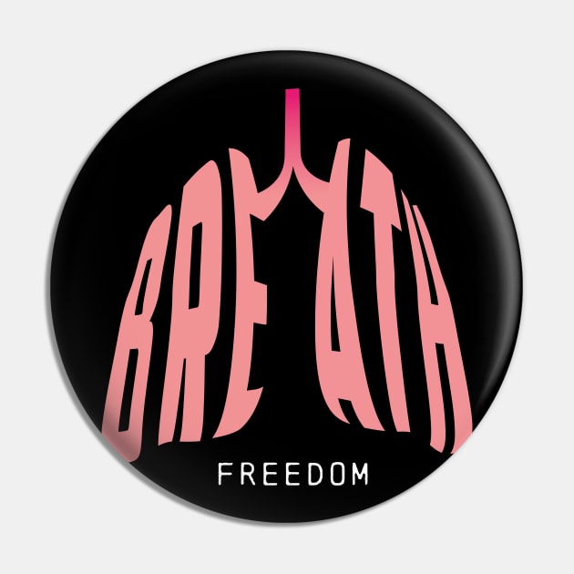 Breathe Freedom Pin by SPOKN