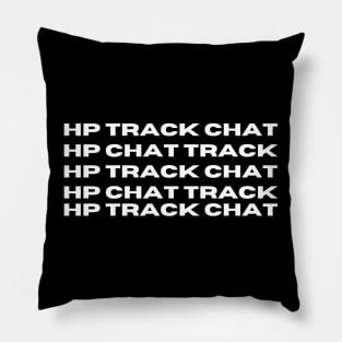 hp track chat & hp chat track Pillow