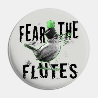 Fear the Floots Pin