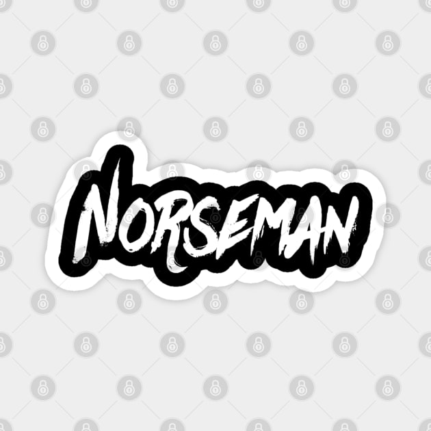 Norseman | Viking Proud | Vikings T-Shirt Magnet by DesignsbyZazz