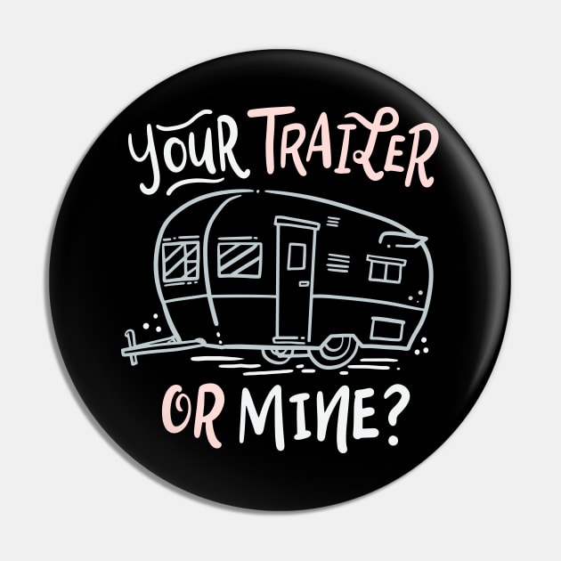 Your trailer or mine? Pin by Anfrato