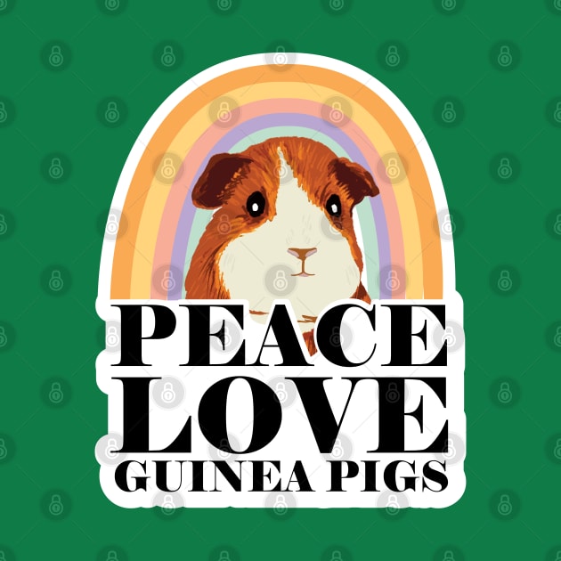 Peace Love Guinea Pigs Positive Quote Typography print by MinkkiDraws