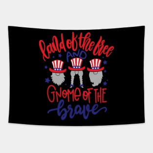 Land Of The Free And Gnome Of The Brave 4th Of July US Tapestry