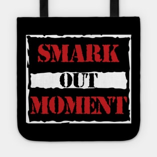 Smark Out Moment Logo Raw is War Version Tote