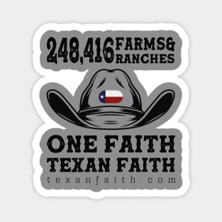 248416 Farms & Ranches. One Faith. Texan Faith Magnet