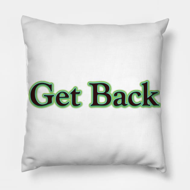 Get Back (The Beatles) Pillow by QinoDesign