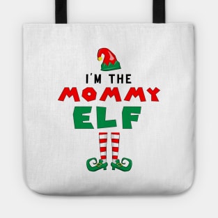 I'm The Mommy Elf Perfect Christmas Tote