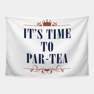 It's Time To Par-tea Tapestry