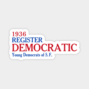 1936 San Francisco Democrats Magnet