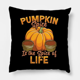 Pumpkin Spice Is The Spice Of Life Fall Autumn Pillow