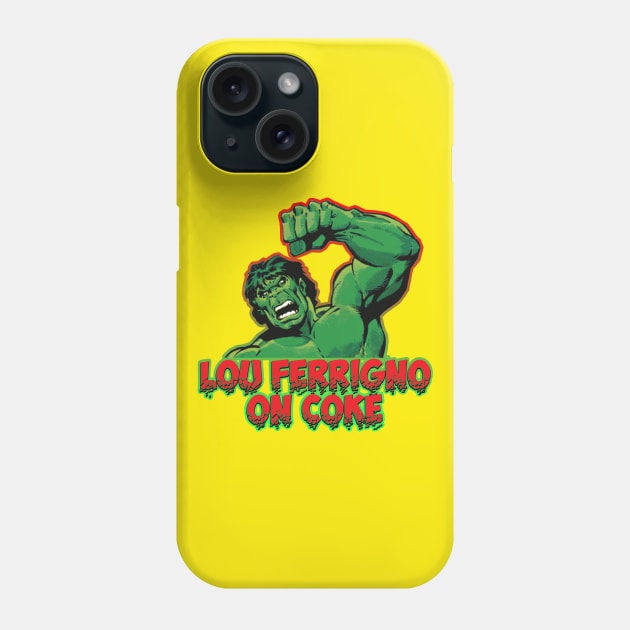 Lou Ferrigno on Coke Phone Case by DIGABLETEEZ
