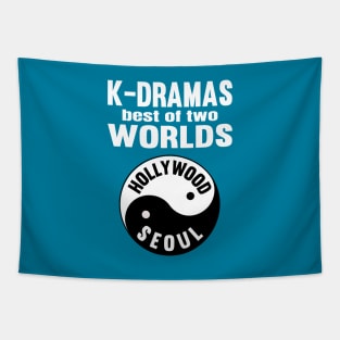 K-Dramas Best of two worlds Yin Yang Hollywood and Seoul Tapestry