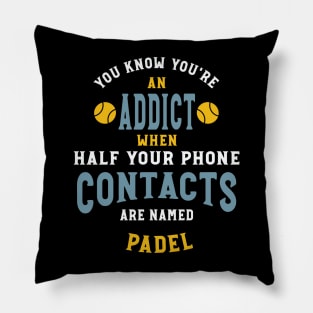 Funny Padel Phone Contact Saying Pillow