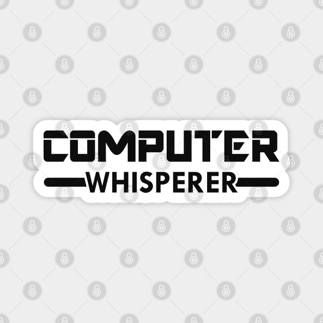 Computer Whisperer Magnet by KC Happy Shop