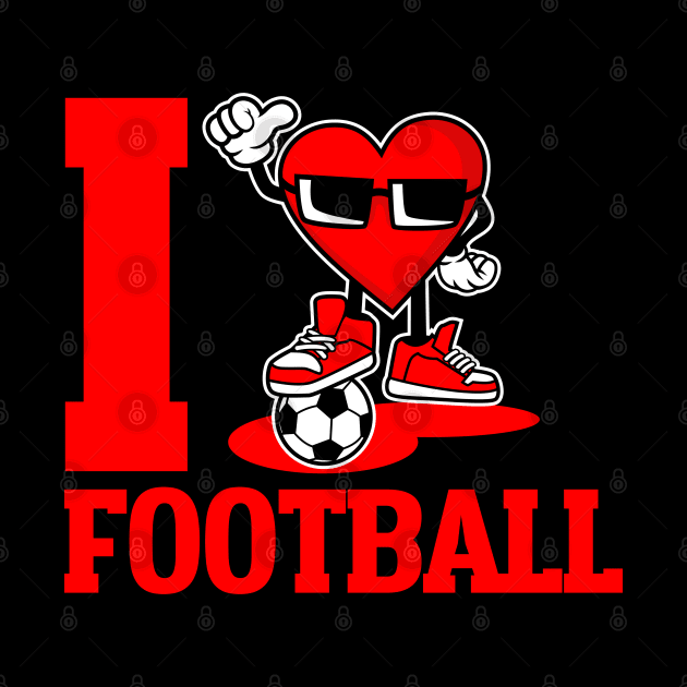 I LOVE FOOTBALL CARTOON by beanbeardy