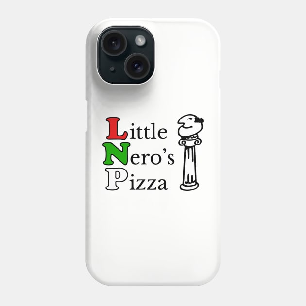 Little Nero's Pizza Phone Case by The Lamante Quote