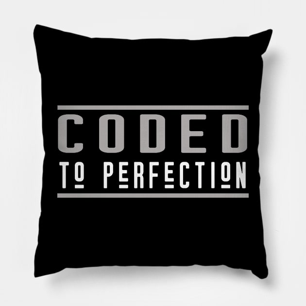 coded to perfection Pillow by the IT Guy 