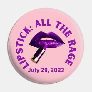 Lipstick All The Rage National Lipstick Day 2023 purple lipstick version Pin