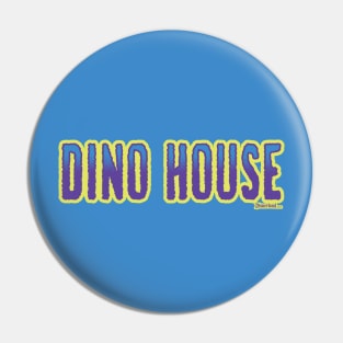 "DINO HOUSE" title - Disnerland Parody Pin