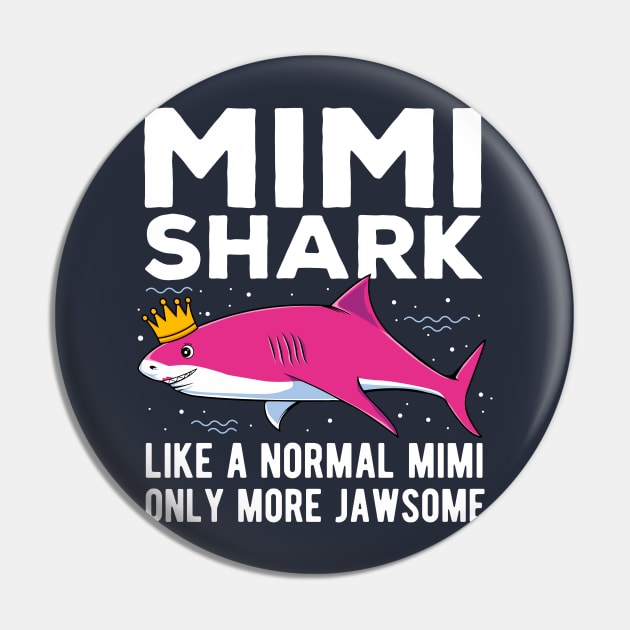 Mimi Shark Only More Jawsome Mothers Day Gift Pin by HCMGift