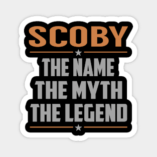 SCOBY The Name The Myth The Legend Magnet
