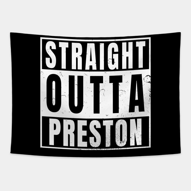 Straight Outta Preston Tapestry by Randomart