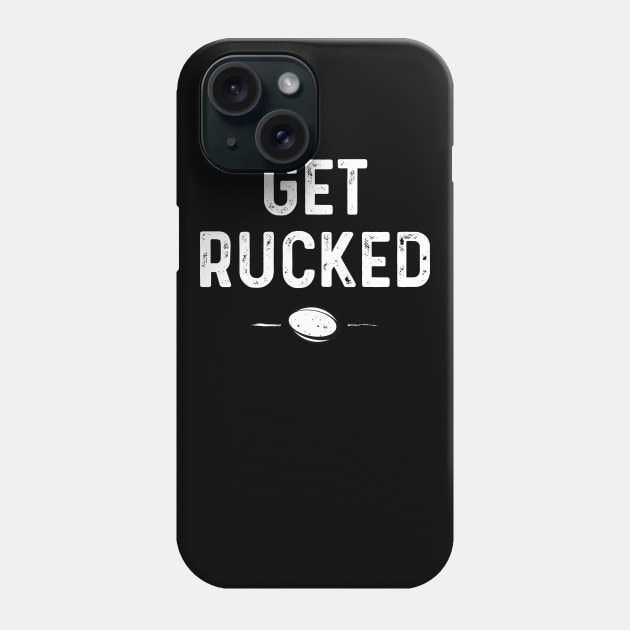 Get Rucked Rugby Phone Case by atomguy