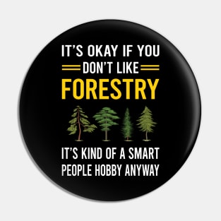 Smart People Hobby Forestry Pin