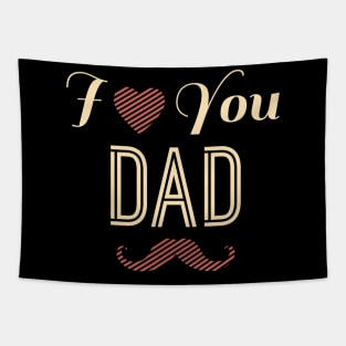 I love you dad Tapestry