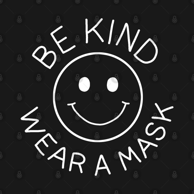 Be Kind - Wear Mask by valentinahramov