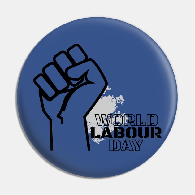 World Labour Day Pin by Khenyot