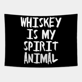 Whiskey is my Spirit Animal Tapestry