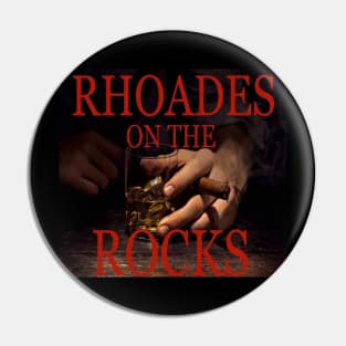 Rhoades On The ROCKS Pin