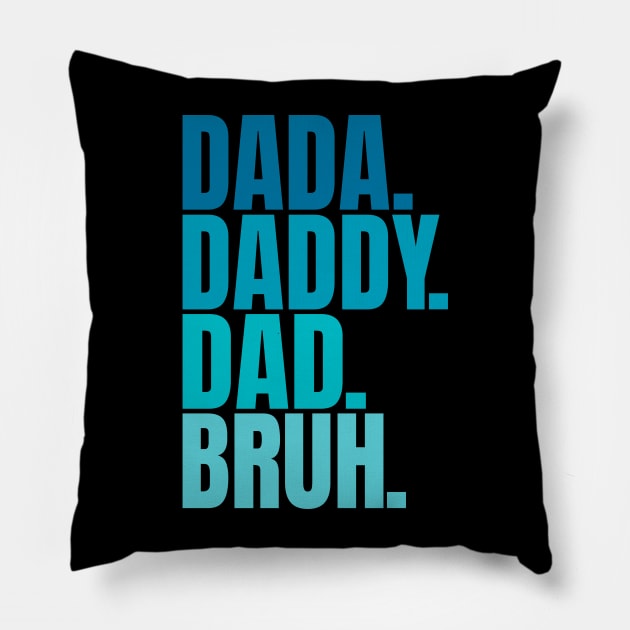 Dada Daddy Dad Bruh Retro Funny Fathers Day 2023 Pillow by patrickadkins