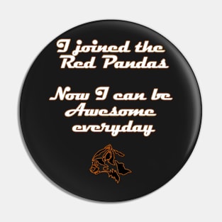 Red Pandas awesome everyday Pin