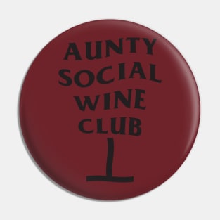 8ts Aunty Social Wine Club Pin