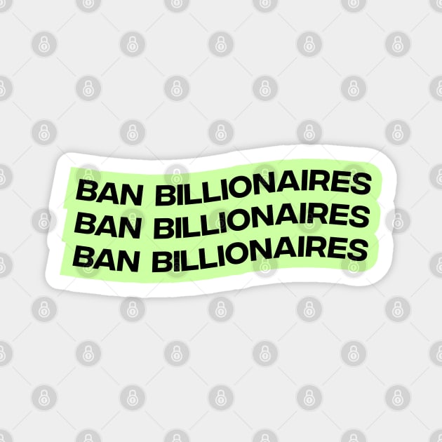 Ban Billionaires Magnet by Football from the Left