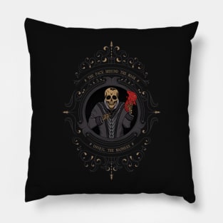 The man Behind The mask Pillow