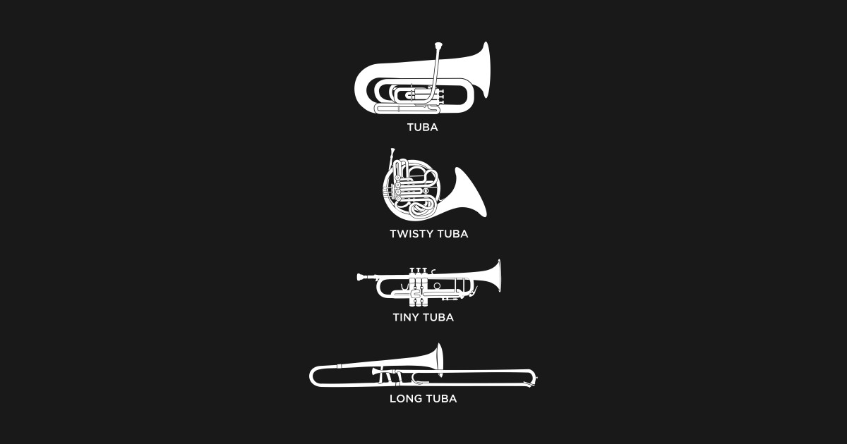 Funny Types Of Tuba Marching Band Tuba TShirt TeePublic
