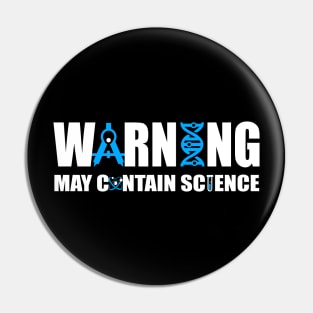 May Contain Science! Pin