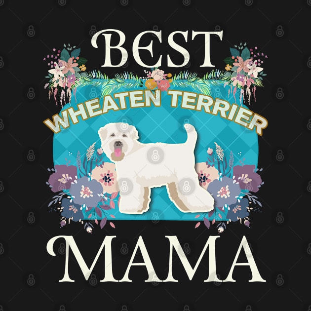 Best Soft Coated Wheaten Terrier Mama - Gifts For Dog Moms Or Soft Coated Wheaten Terrier owners by StudioElla