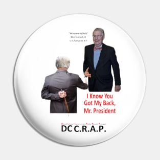 You Got Our Back, Mr. President, Right? Pin