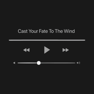 Playing Cast Your Fate To The Wind T-Shirt