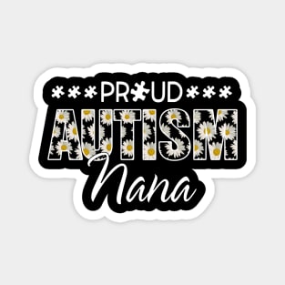 Daisy Autism Awareness Proud Autism Nana Magnet
